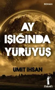 Ay Işığında Yürüyüş (Cep Boy)