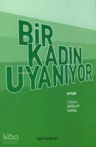 Bir Kadın Uyanıyor