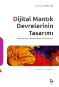 Dijital Mantık Devrelerinin Tasarımı Birleşik Devreler – Eşzamanlı Devreler – Hafızalı Devreler 1