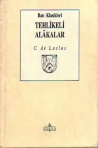 Tehlikeli Alakalar