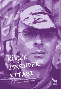 Küçük İskender Kitabı-İncelemeTartışma ve Söyleşiler