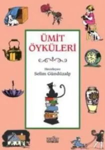 Ümit Öyküleri Zafer Yayınları 9789756836514