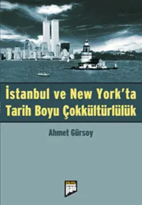 İstanbul Ve New York'ta Tarih Boyu Çokkültürlülük