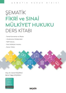 Şematik Fikri ve Sınai Mülkiyet Hukuku Ders Kitabı