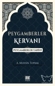 Peygamberler Kervanı (Peygamberler Tarihi)