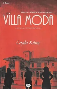 Villa Moda (Aşkın En Vurucu Halleri)