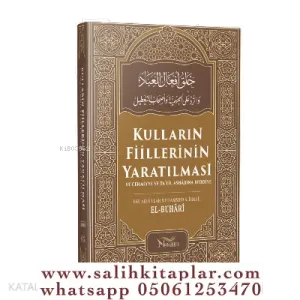 Kulların Fiillerinin Yaratılması