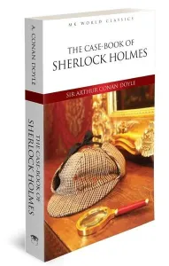 The Case Book Of Sherlock Holmes