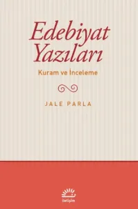 Edebiyat Yazıları - Kuram ve İnceleme