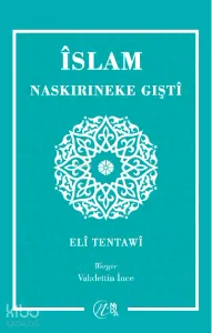 Îslam Naskırıneke Gıştî