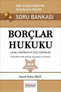 Borçlar Hukuku - Adli ve İdari Hakimlik Sınavı Soru Bankası