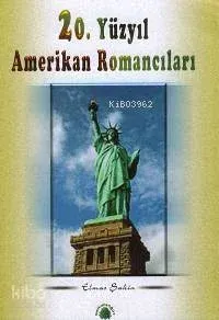 20. Yüzyıl Amerikan Romancıları