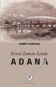 Evvel Zaman İçinde Adana -         2016