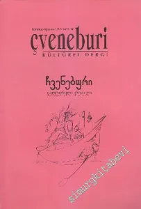 Çveneburi Kültürel Dergi - Sayı: 16      Temmuz - Ağustos