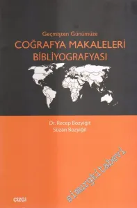 Geçmişten Günümüze Coğrafya Makaleleri Bibliyografyası -         2010