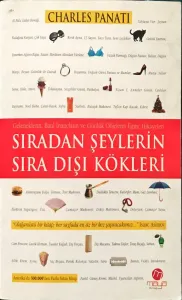 Sıradan Şeylerin Sıra Dışı Kökleri