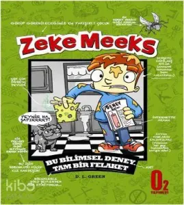 Zeke Meeks; Bu Bilimsel Deney Tam Bir Felaket