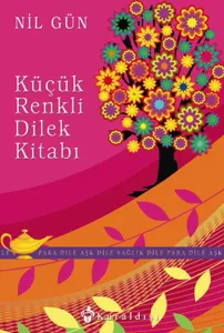 Küçük Renkli Dilek Kitabı - Para Dile Aşk Dile Sağlık Dile