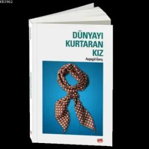 Dünyayı Kurtaran Kız
