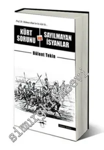 Kürt Sorunu ve Sayılmayan İsyanlar -