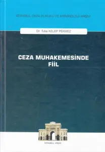 Ceza Muhakemesinde Fiil