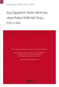 Suç Eşyasının Satın Alınması veya Kabul Edilmesi Suçu (TCK m.165)