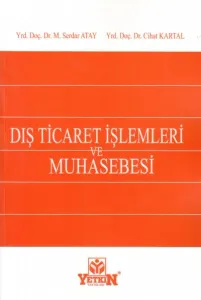 Dış Ticaret İşlemleri ve Muhasebesi