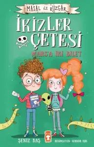 İkizler Çetesi Marsa İki Bilet - Masal İle Rüzgar