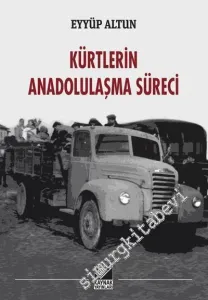 Kürtlerin Anadolulaşma Süreci -