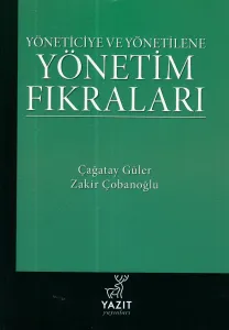 Yöneticiye ve Yönetilene Yönetim Fıkraları