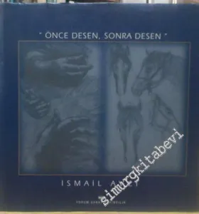 İsmail Avcı: Önce Desen, Sonra Desen -        1999