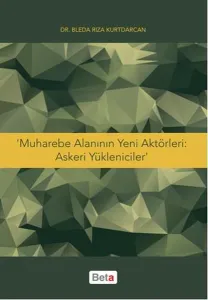 Muharebe Alanının Yeni Aktörleri:Askeri Yükleniciler