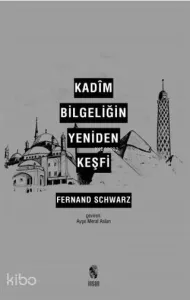 Kadîm Bilgeliğin Yeniden Keşfi