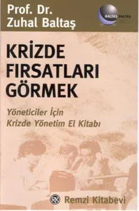 Krizde Fırsatlar Görmek