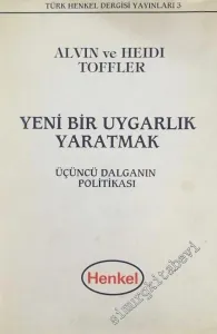 Yeni Bir Uygarlık Yaratmak: Üçüncü Dalganın Politikası -        1995