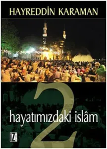 Hayatımızdaki İslâm 2