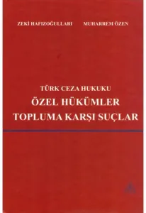 Özel Hükümler Topluma Karşı Suçlar
