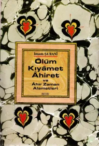 Ölüm Kabir Kabir Kıyamet ve Ahir Zaman Alemetleri