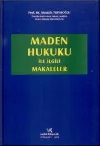 KAMPANYALI Maden Hukuku ile İlgili Makaleler