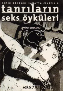 Tanrıların Seks Öyküleri