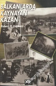 Balkanlarda Kaynayan Kazan -