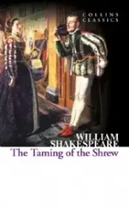 The Taming of the Shrew (Collins Classics)