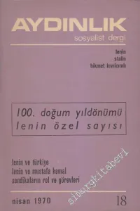 Aydınlık Aylık Sosyalist Dergi - 100. Doğum Yıldönümü Lenin Özel Sayısı  - Sayı: 18 , Nisan 1970