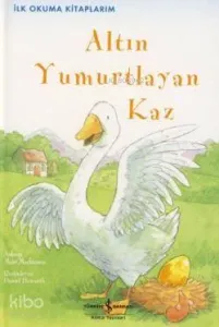 Altın Yumurtlayan Kaz; İlk Okuma Kitaplarım