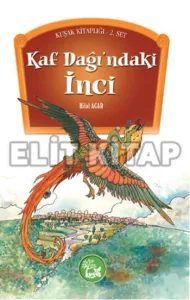 Kaf Dağı’ndaki İnci Kaf Dağı’ndaki İnci