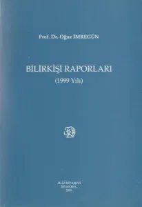 Bilirkiş Raporları ( 1999 Yılı )