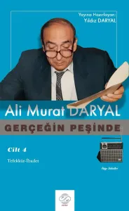 GERÇEĞİN PEŞİNDE - IV / Tefekkür-İbadet