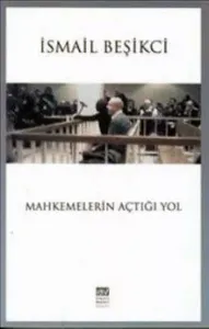 MAHKEMELERİN AÇTIĞI YOL