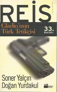 Reis Gladio'nun Türk Tetikçisi