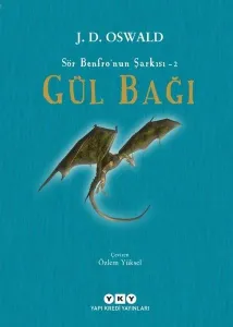 Gül Bağı - Sör Benfro'nun Şarkısı 2